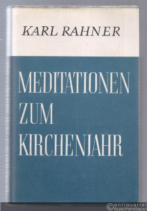  - Meditationen zum Kirchenjahr.