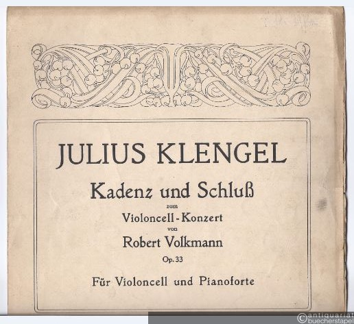  - Kadenz und Schluß zum Violoncell-Konzert [a-Moll] von Robert Volkmann op. 33. Violoncello.