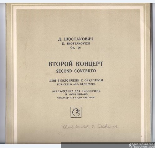  - Vtoroj Koncert dlja violoncelli s orchestrom / Second Concerto for Cello and Orchestra op. 126. Cello und Klavier.