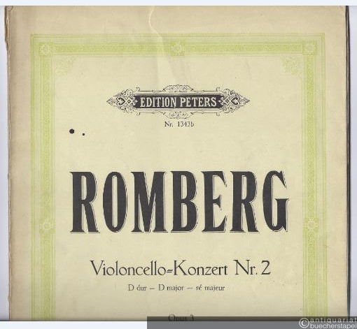  - 2. Konzert für Violoncello D-Dur op. 3 (= Edition Peters, Nr. 1343b).