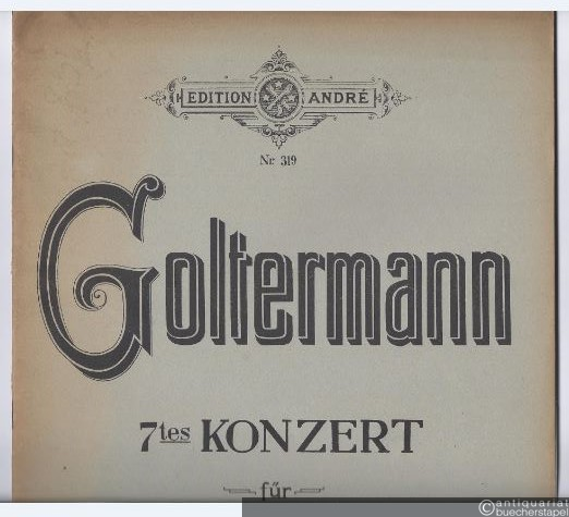  - 7tes Konzert für Violoncello u. Piano op. 103 C-Dur (= Edition Andre, Nr. 319).