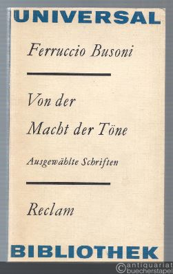  - Von der Macht der Töne. Ausgewählte Schriften (= Reclams Universal-Bibliothek, Band 992).