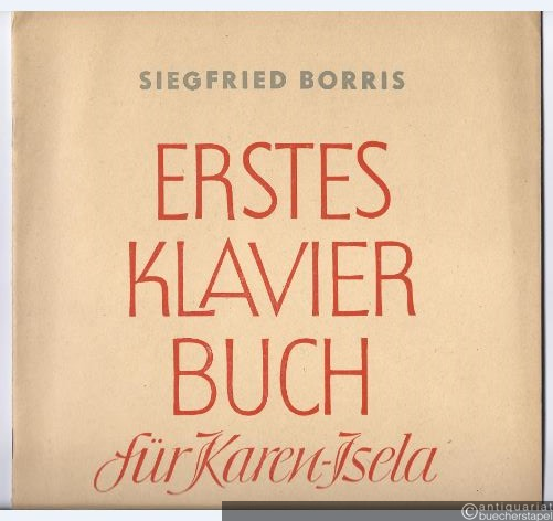 - Erstes Klavierbuch für Karen-Isela (= Collection Litolff, Nr. 5048).