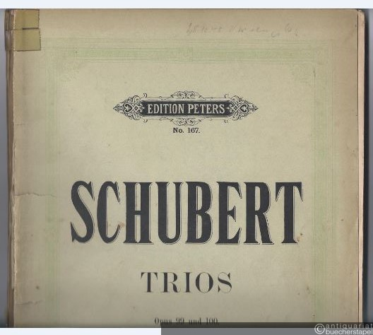  - Trios Op. 99 und Op. 100 (= Edition Peters, Nr. 167).