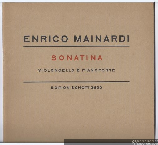  - Sonatina (1938) (= Edition Schott, Nr. 3630). Violoncello e Pianoforte.