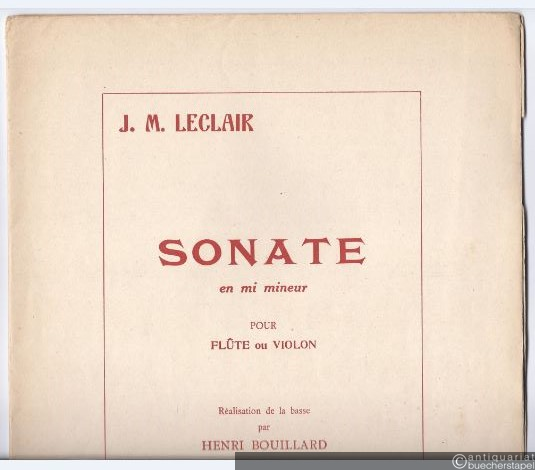  - Sonate en mi mineur pour flute ou violon (= Edition Schott, No. 1597).