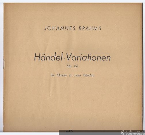  - Händel-Variationen. Op. 24. Für Klavier zu zwei Händen (= Edition Breitkopf, Nr. 6007).