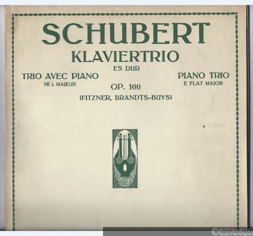  - Klaviertrio Es Dur / Trio avec Piano mi majeur / Piano Trio E flat major op. 100 (= Universal Edition, Nr. 4852).