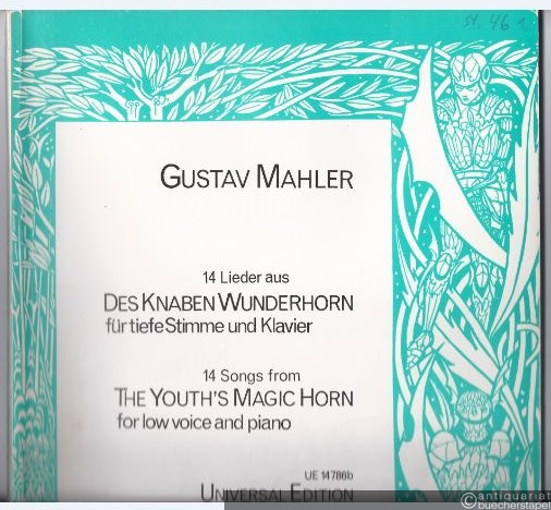  - 14 Lieder aus: Des Knaben Wunderhorn für tiefe Stimme und Klavier (= Universal Edition, Nr. 14786b).