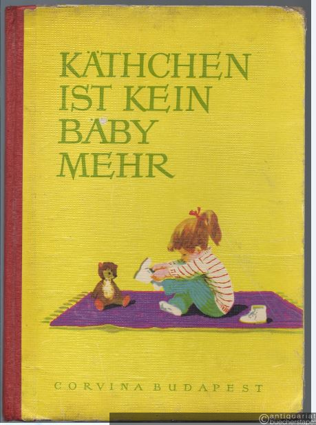  - Käthchen ist kein Baby mehr.