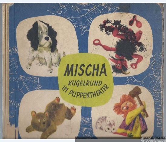  - Mischa Kugelrund im Puppentheater.