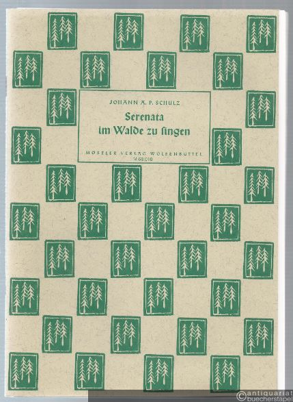  - Serenata im Walde zu singen. Partitur und 10 Chorpartituren mit Solostimme.