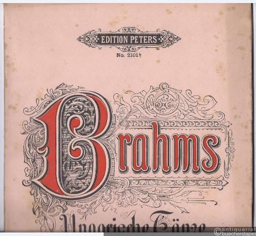  - Ungarische Tänze 11-21 für Klavier zu zwei Händen (= Edition Peters, No. 2101b).