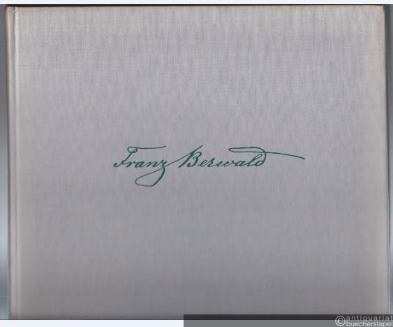  - Klavierquartett und Klavierquintette / Piano Quartet and Piano Quintets (= Monumenta Musicae Svecicae. Franz Berwald, Sämtliche Werke, Band 13). BA 4913.