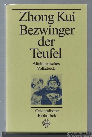  - Zhong Kui, Bezwinger der Teufel. Altchinesisches Volksbuch.