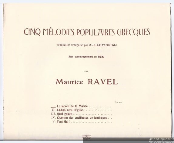  - Le Reveil de la Mariee (= Cinq Melodies Populaires Grecques, 1). Avec accompagnement de Piano.