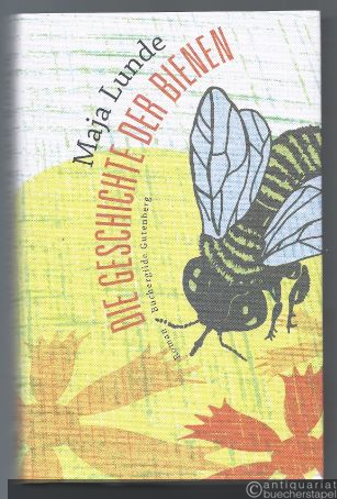  - Die Geschichte der Bienen.