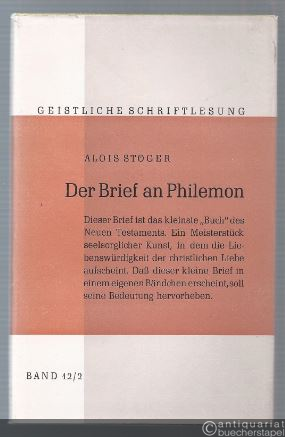  - Der Brief an Philemon (= Geistliche Schriftlesung. Erläuterungen zum Neuen Testament für die Geistliche Lesung, 12/2).