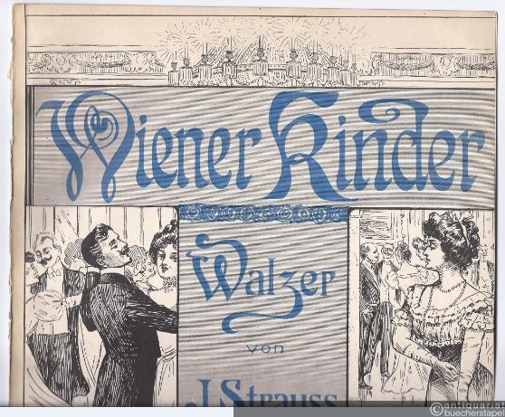  - Wiener Kinder, Op. 61. Walzer. Für Piano.