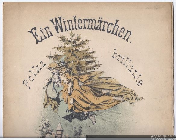  - Ein Wintermärchen für das Pianoforte componirt von Heinrich Lichner, Op. 43. Polka brillante. Ausg. 2 ms.