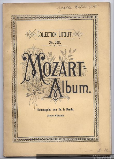  - Mozart-Album. 31 ausgewählte Lieder für eine Singstimme mit Pianofortebegleitung (= Collection Litolff, No. 368). Neuausgabe. Hohe Stimme.