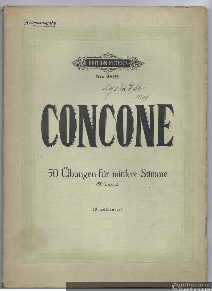  - 50 Lecons de chant pour le medium de la voix par J. Concone Opus 9 revues par Max Friedlaender (= Edition Peters, No. 980a). Für mittlere Stimme.