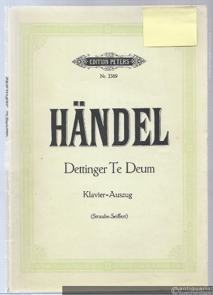  - Dettinger Te Deum Laudamus (= Edition Peters, Nr. 3389). Klavierauszug.