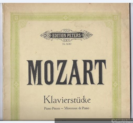  - Klavierstücke / Piano Pieces / Morceaux de Piano (= Edition Peters, Nr. 4240). Urtext.