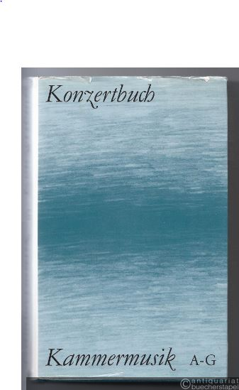  - Konzertbuch. Kammermusik A-G.