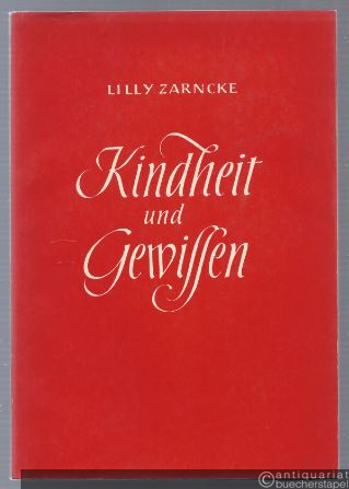  - Kindheit und Gewissen. Psychologische Studien.