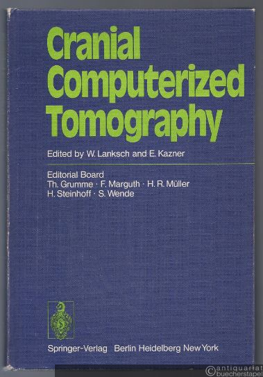  - Cranial Computerized Tomography.