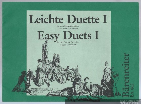 - Leichte Duette I, für zwei Sopranblockflöten oder andere Instrumente (= Bärenreiter-Ausgabe 862).