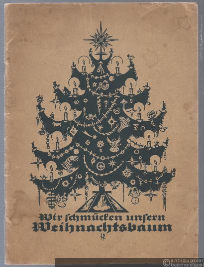  - Wir schmücken unsern Weihnachtsbaum. Ein Weihnachtsbastelbuch für Schule und Elternhaus.