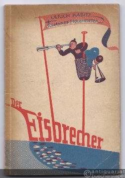 - Der Eisbrecher.