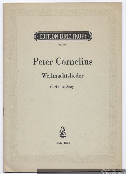  - Weihnachtslieder. Ein Liederzyklus für eine Singstimme mit Klavierbegleitung, op. 8 (= Edition Breitkopf, Nr. 2082). Hohe Stimme.