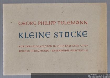  - Kleine Stücke für zwei Blockflöten im Quintabstand oder andere Instrumente (= Bärenreiter-Ausgabe 865).