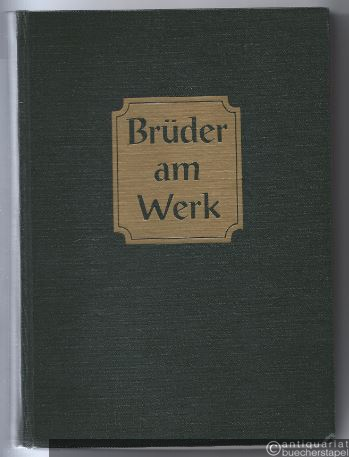  - Brüder am Werk. Chorliederbuch.