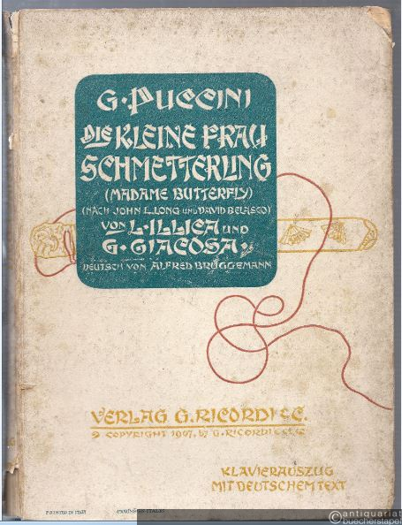  - Die kleine Frau Schmetterling (Madame Butterfly). Tragödie einer Japanerin (nach John L. Long und David Belasco).