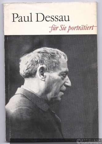  - Paul Dessau. Für Sie porträtiert von Fritz Hennenberg.