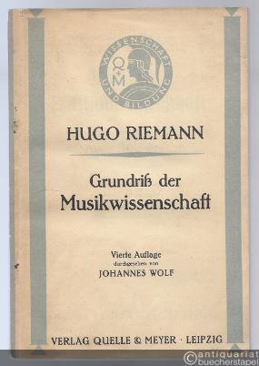  - Grundriß der Musikwissenschaft (= Wissenschaft und Bildung. Einzeldarst. aus allen Gebieten des Wissens 34).