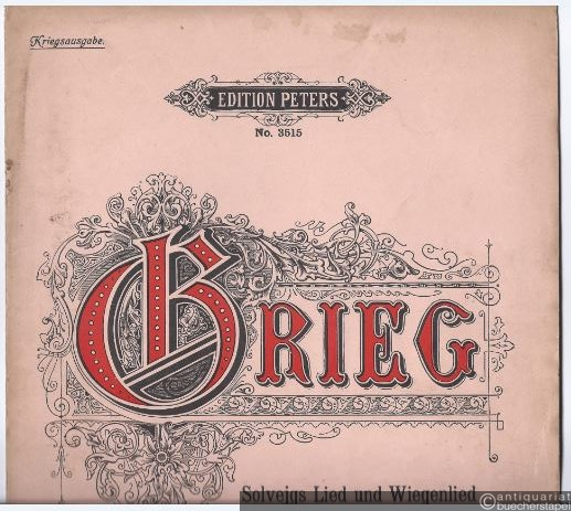  - Solvejgs Lied und Wiegenlied aus Peer Gynt (= Edition Peters, Nr. 3515). Klavier zu zwei Händen. Kriegsausgabe.