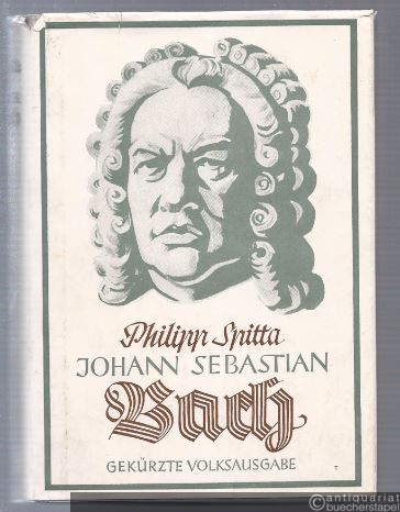  - Johann Sebastian Bach. Gekürzte Volksausgabe.