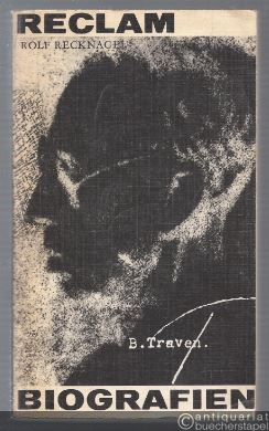  - B. Traven. Beiträge zur Biografie (= Reclams Universal-Bibliothek 269).