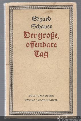  - Der große, offenbare Tag. Die Erzählung eines Freundes.