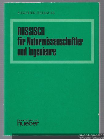  - Russisch für Naturwissenschaftler und Ingenieure.