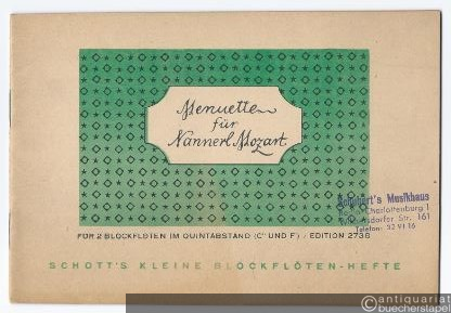  - Menuette für Nannerl Mozart für 2 Blockflöten im Quintabstand (C'' und F') (= Schott's kleine Blockflötenhefte 38. Edition Schott, Nr. 2738).