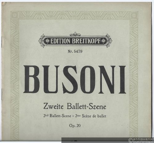  - Zweite Ballett-Szene F-Dur / 2nd Ballett-Scene / 2me Scene de ballet Op. 20 (= Edition Breitkopf, Nr. 5479). Piano solo.