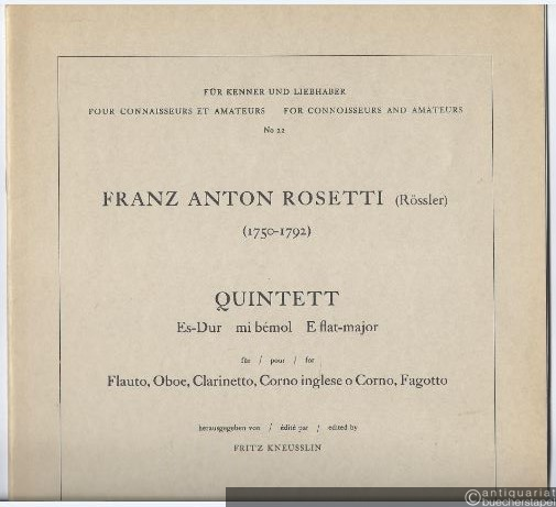  - Quintett Es-Dur / mi bemol / E flat-majeur für Flauto, Oboe, Clarinetto, Corno inglese o Corno, Fagotto (= Für Kenner und Liebhaber, No. 22). Stimmen.