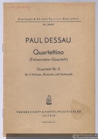  - Quartettino. Quartett Nr. 5 für zwei Violinen, Bratsche und Violoncello (Felsenstein-Quartett) (= Breitkopf & Härtels Partitur-Bibliothek, Nr. 3669).