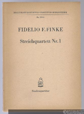  - Streichquartett Nr. 1 (= Breitkopf & Härtels Partitur-Bibliothek, Nr. 3913). Studienpartitur.